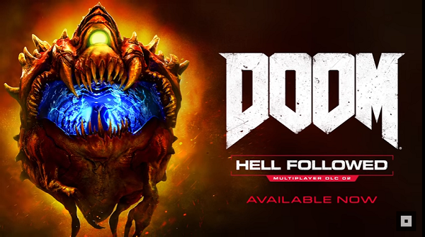 Bethesda has just released the latest DLC for “DOOM” called "Hell Followed,” which features new maps, abilities, soldier skins, weapon, a new demon and more.