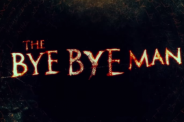 “The Bye Bye Man” is based on Robert Damon Schneck’s book “The President’s Vampire.” 