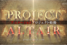 A new fantasy anime is coming out soon and it’s called “Project Altair